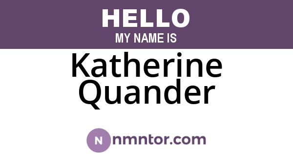 Katherine Quander