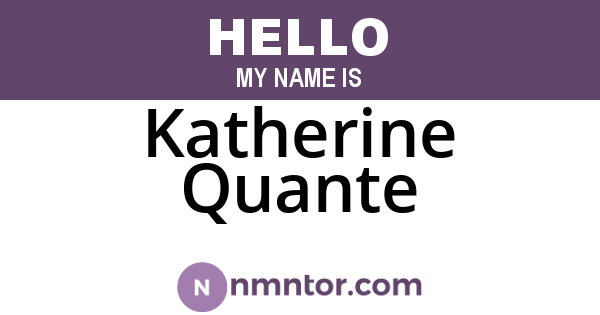 Katherine Quante