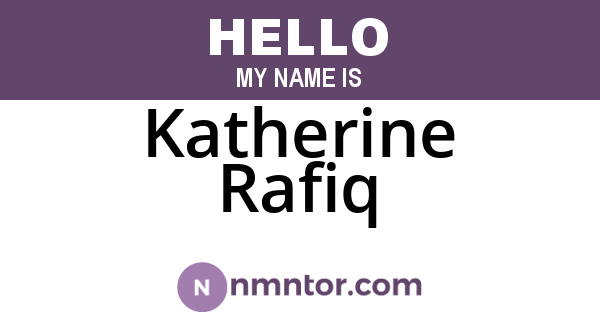 Katherine Rafiq