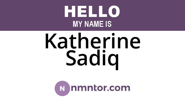 Katherine Sadiq