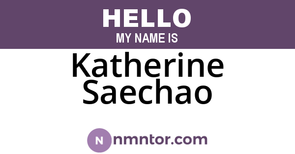 Katherine Saechao