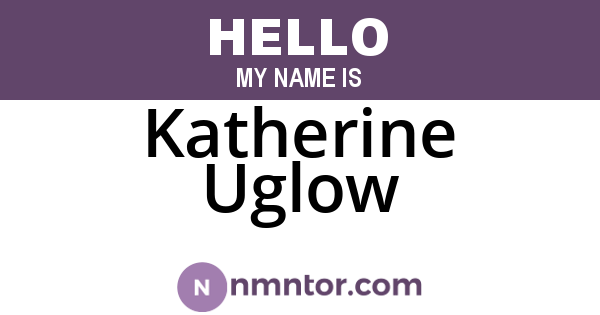 Katherine Uglow