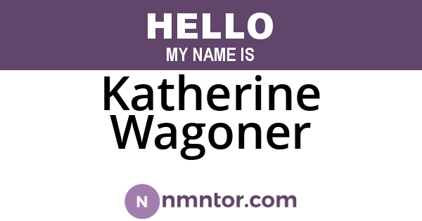 Katherine Wagoner
