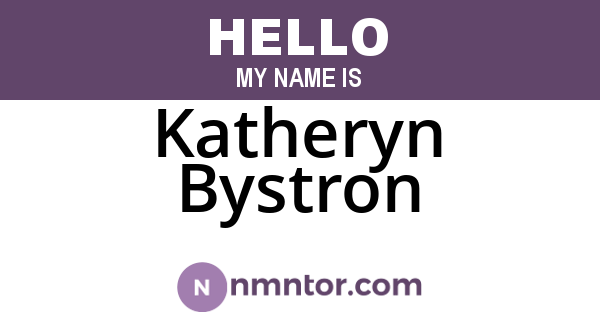Katheryn Bystron