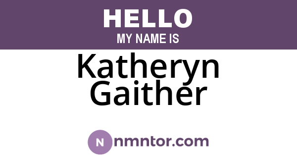 Katheryn Gaither