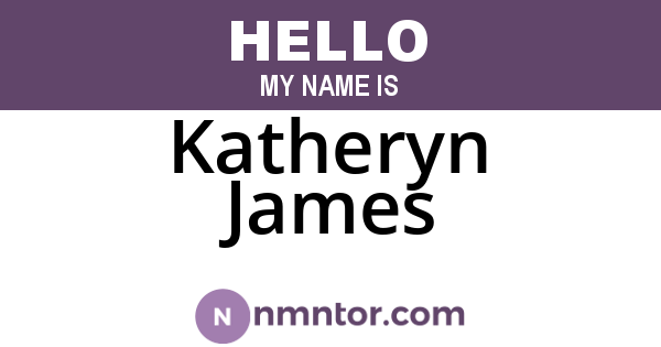 Katheryn James