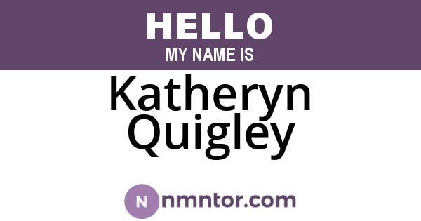 Katheryn Quigley