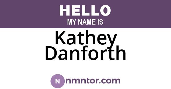 Kathey Danforth