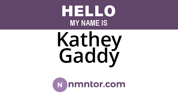 Kathey Gaddy