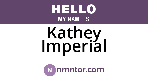 Kathey Imperial