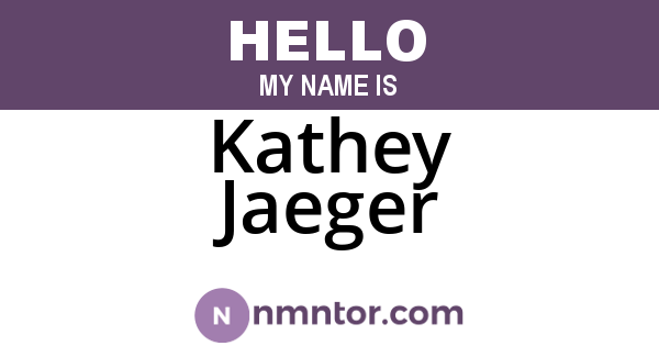 Kathey Jaeger