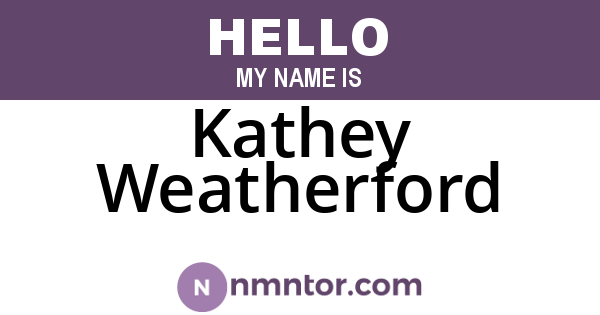 Kathey Weatherford