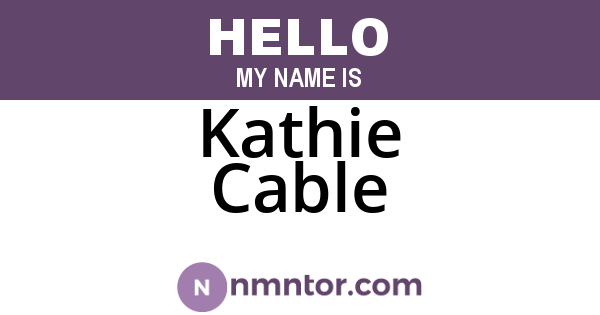 Kathie Cable