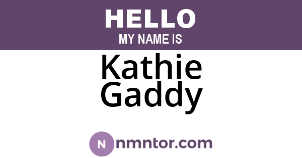 Kathie Gaddy