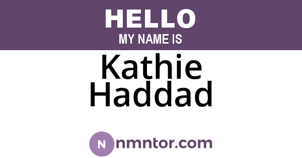 Kathie Haddad