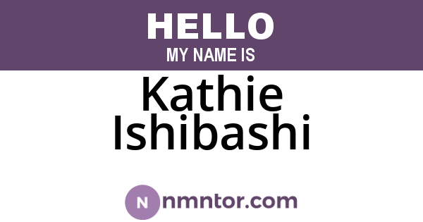 Kathie Ishibashi
