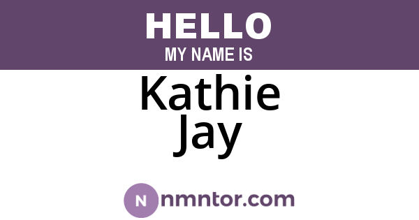 Kathie Jay
