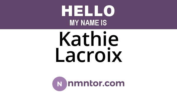 Kathie Lacroix