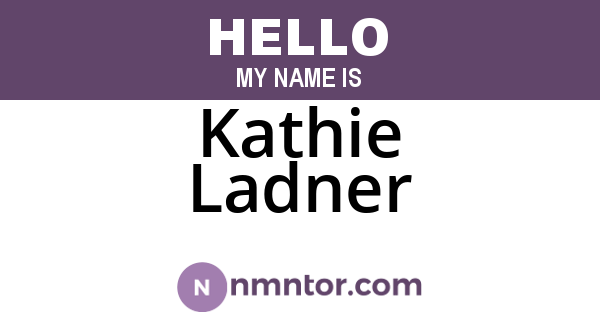 Kathie Ladner