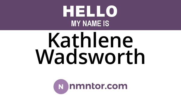 Kathlene Wadsworth