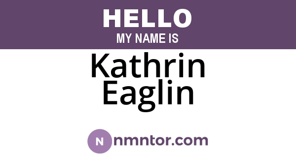 Kathrin Eaglin