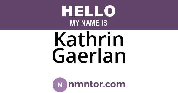 Kathrin Gaerlan