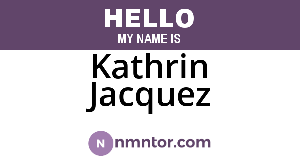 Kathrin Jacquez