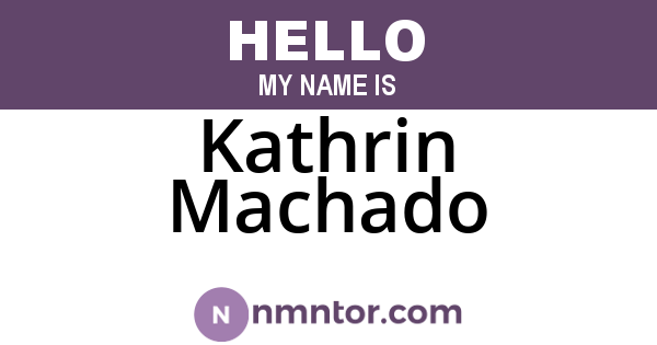 Kathrin Machado