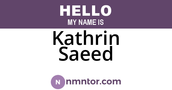 Kathrin Saeed