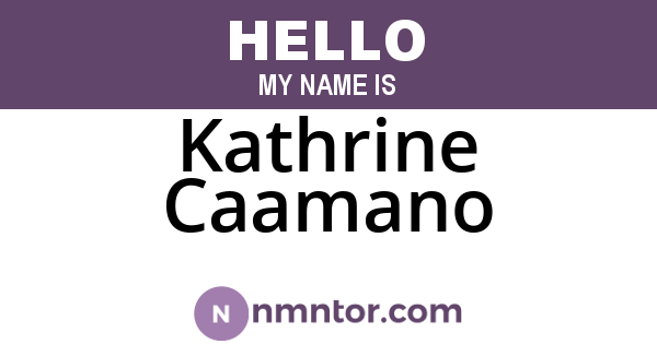 Kathrine Caamano