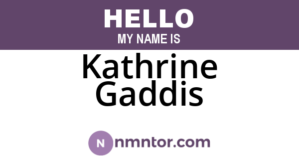 Kathrine Gaddis