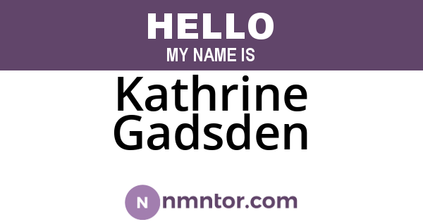 Kathrine Gadsden