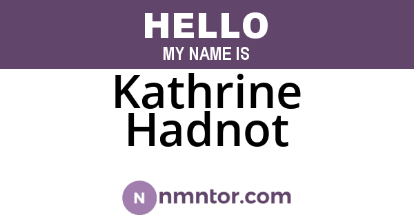 Kathrine Hadnot