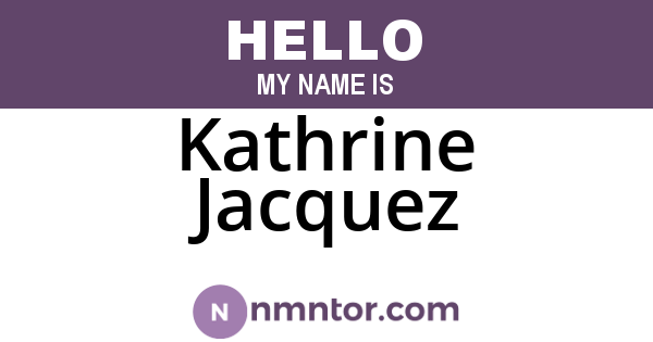 Kathrine Jacquez