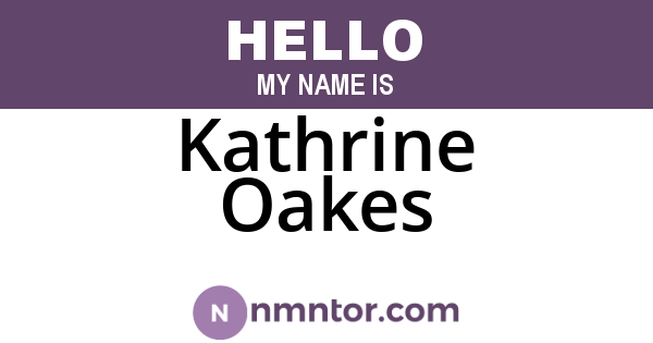 Kathrine Oakes