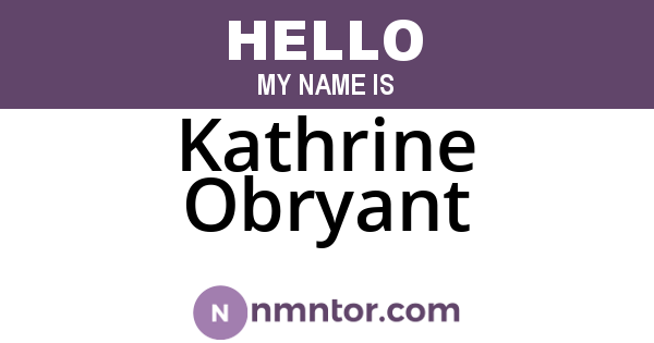 Kathrine Obryant