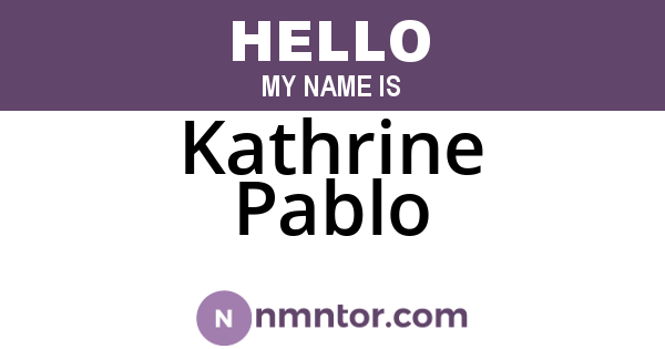 Kathrine Pablo