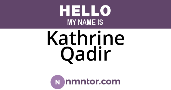 Kathrine Qadir