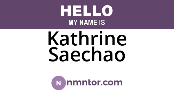 Kathrine Saechao