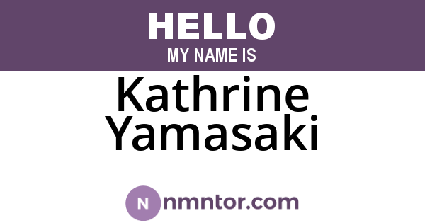 Kathrine Yamasaki