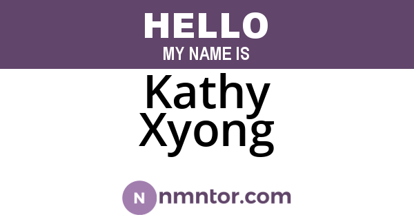 Kathy Xyong