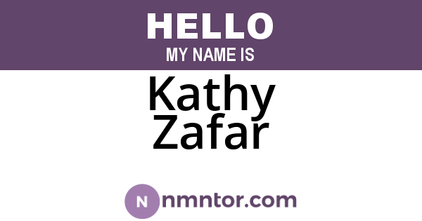 Kathy Zafar