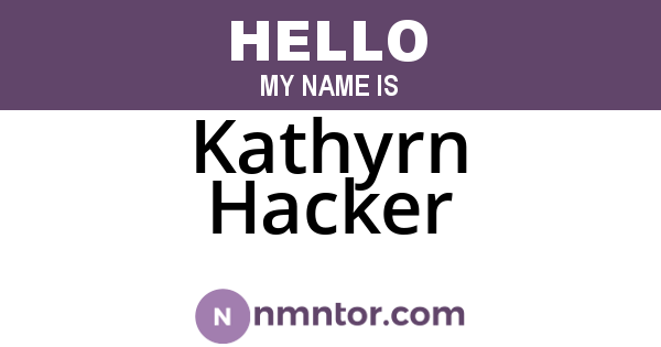 Kathyrn Hacker