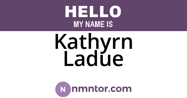 Kathyrn Ladue