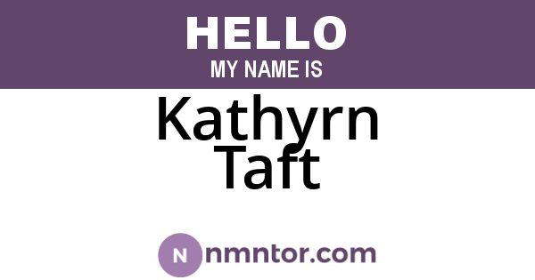 Kathyrn Taft
