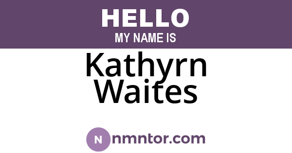 Kathyrn Waites