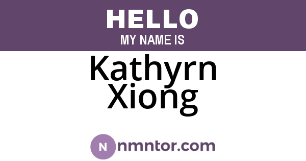 Kathyrn Xiong