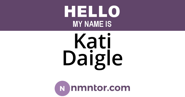 Kati Daigle