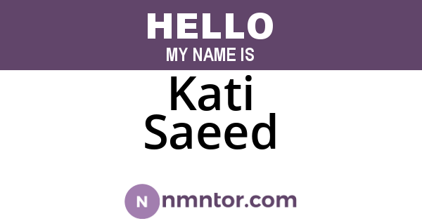 Kati Saeed