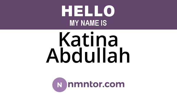 Katina Abdullah